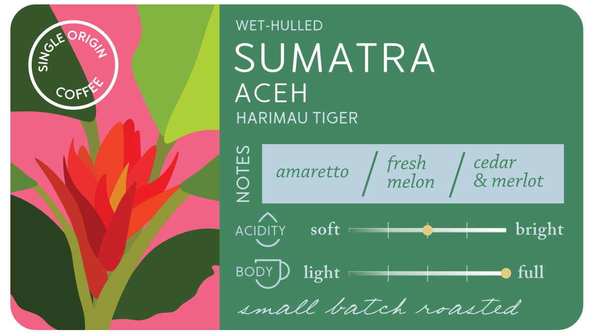Sumatra (5lb)